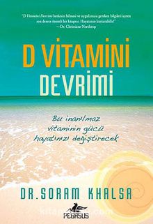 D Vitamini Devrimi - Dr. Soram Khalsa