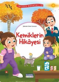 Kemiklerin Hikayesi / Yeryüzü Masalları 12