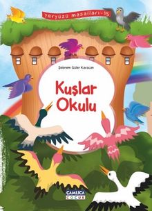 Kuşlar Okulu / Yeryüzü Masalları 15