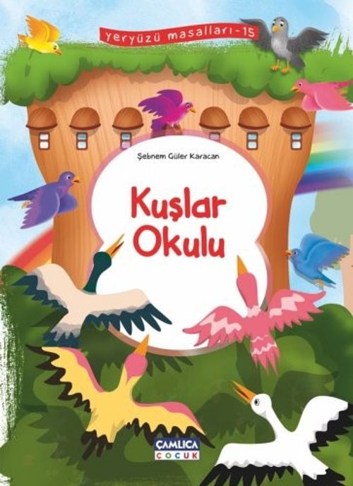 Kuşlar Okulu / Yeryüzü Masalları 15