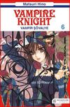 Vampir Ş&ouml;valye 6 & Vampire Knight