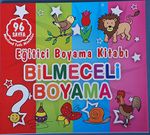 Bilmeceli Boyama - Eğitici Boyama Kitabı / Merland Tatlı Minikler