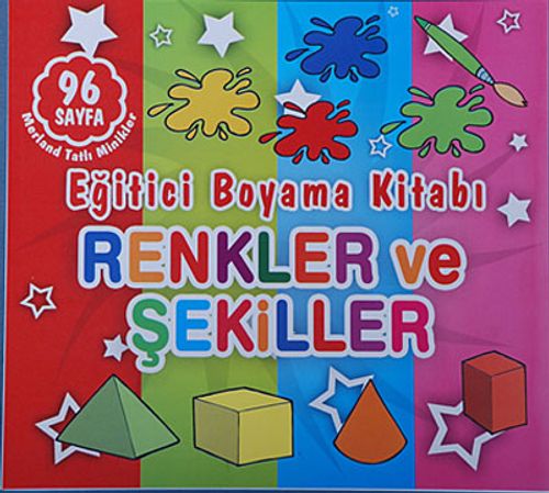 Renkler ve Şekiller - Eğitici Boyama Kitabı / Merland Tatlı Minikler