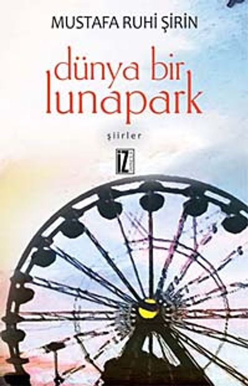 Dünya Bir Lunapark