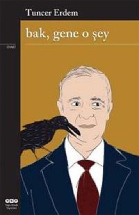 Bak, Gene O Şey