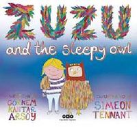 Zuzu and the Sleppy Owl