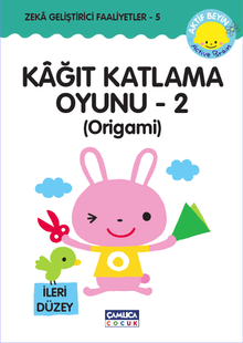 Kağıt Katlama Oyunu 2 (Origami) & Zeka Geliştirici Faaliyetler 5