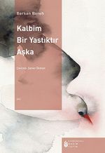 Kalbim Bir Yastıktır Aşka