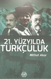 21. Y&uuml;zyılda T&uuml;rk&ccedil;&uuml;l&uuml;k