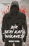 Bir Seri Katil Hikayesi