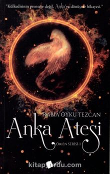 Anka Ateşi - Rabia Öykü Tezcan