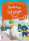 Bedirhan İtfaiye Eri -3 / İlk Okuma Kitaplarım