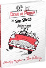 Dixie ve Percy ile Son Sürat