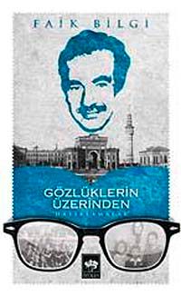 Gözlüklerin Üzerinden "Hatırlamalar"