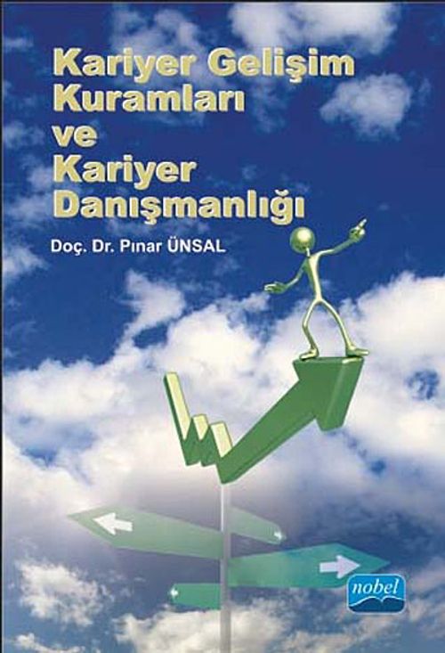 Kariyer Gelişim Kuramları ve Kariyer Danışmanlığı