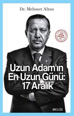 Uzun Adam'ın En Uzun Günü: 17 Aralık