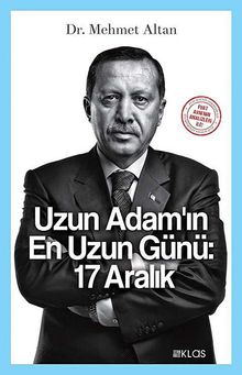Uzun Adam'ın En Uzun Günü: 17 Aralık