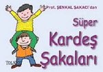 Süper Kardeş Şakaları