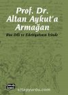Rus Dili ve Edebiyatının İzinde Prof. Dr. Altan Aykut'a Armağan