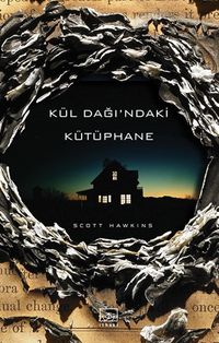 Kül Dağı’ndaki Kütüphane