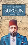 Otuz &Uuml;&ccedil; Yıllık M&uuml;cadele ve S&uuml;rg&uuml;n
