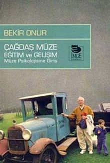 Çağdaş Müze Eğitim ve Gelişim Müze Psikolojisine Giriş