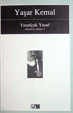 Yusufçuk Yusuf (Akçasazın Ağaları 2)