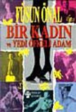 Bir Kadın Ve Yedi Öfkeli Adam