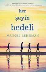 Her Şeyin Bedeli (Ciltli)