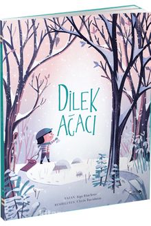 Dilek Ağacı - Kyo Maclear