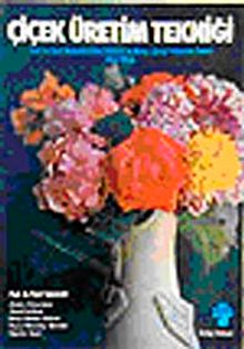 Çiçek Üretim Tekniği