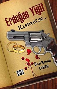 Erdoğan Yiğit & Kısmetse...