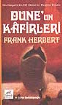 Dune'un Kafirleri / Dune Dizisi 5.kitap