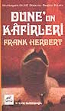 Dune'un Kafirleri / Dune Dizisi 5.kitap