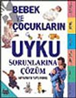 Bebek ve Çocukların Uyku Sorunlarına Çözüm