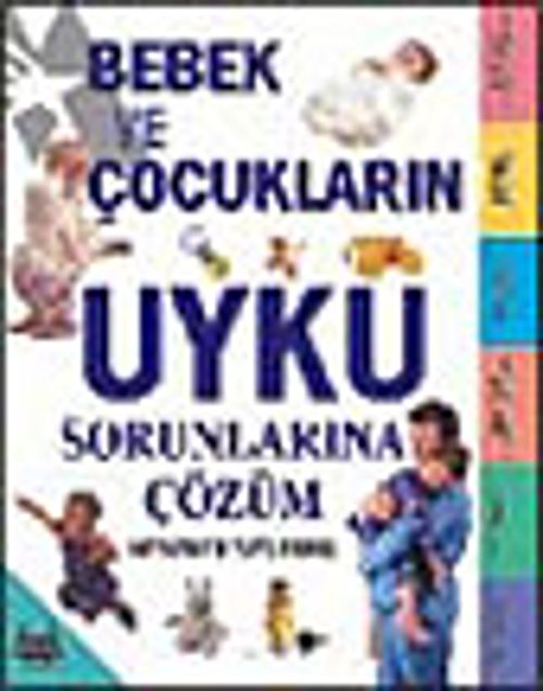 Bebek ve Çocukların Uyku Sorunlarına Çözüm