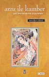 Arzu ile Kamber (G&uuml;l Mevsimine Uyanmak)