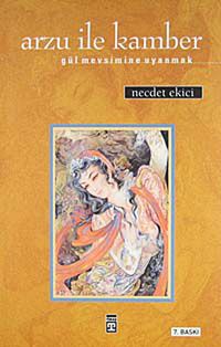 Arzu ile Kamber (Gül Mevsimine Uyanmak)