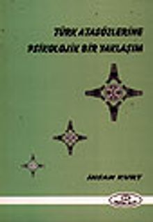 Türk Atasözlerine Psikolojik Bir Yaklaşım