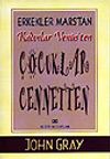 &Ccedil;ocuklar Cennetten / Erkekler Mars'tan Kadınlar Ven&uuml;s'ten
