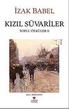 Kızıl S&uuml;variler / Toplu &Ouml;yk&uuml;leri II