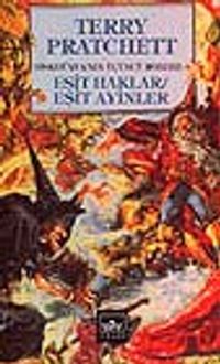 Eşit Haklar / Eşit Ayinler (Diskdünya Serisi 3)