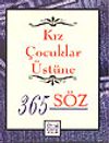 Kız &Ccedil;ocuklar &Uuml;st&uuml;ne 365 S&ouml;z