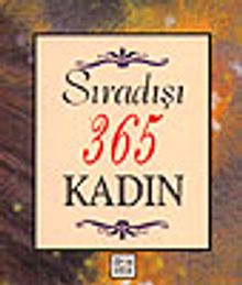 Sıradışı 365 Kadın