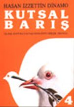 Kutsal Barış 4 / Ulusal Kurtuluş Savaşı Sonrasının Gerçek Hikayesi