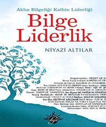 Bilge Liderlik & Aklın Bilgeliği Kalbin Liderliği