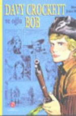 Davy Crockett ve Oğlu Bob