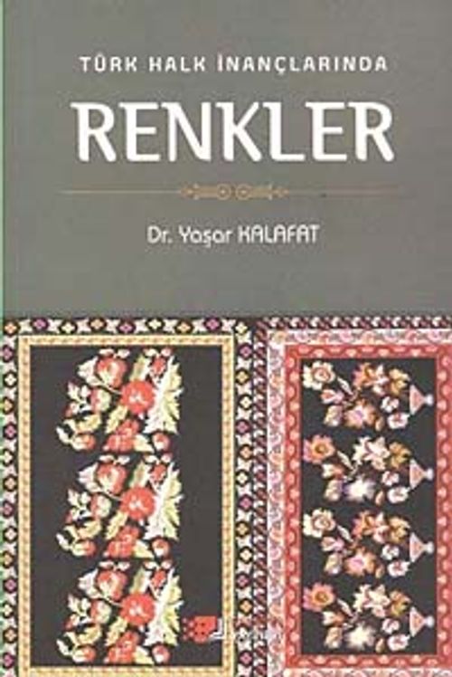Türk Halk İnançlarında Renkler