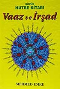 Vaaz ve İrşad / Büyük Hutbe Kitabı / 3 Cilt Takım