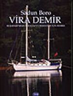 Vira Demir / Kuşadası'ndan Antalya'ya Denizciler İçin Rehber